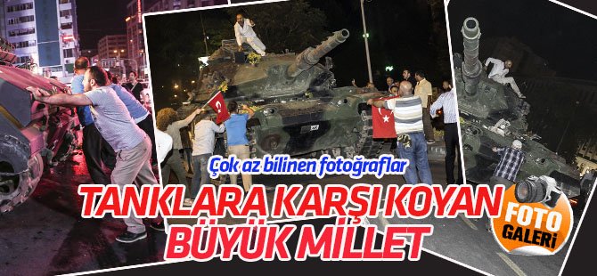 Tanklara karşı koyan büyük millet