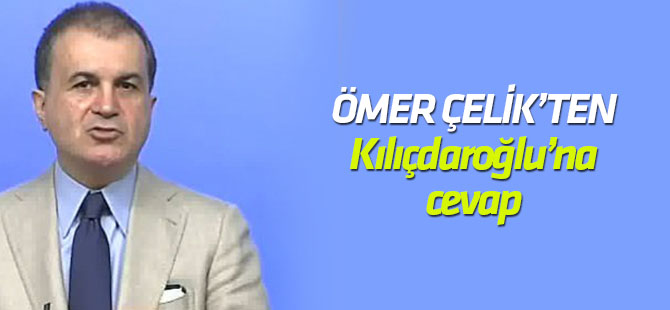 Ömer Çelik'ten önemli açıklamalar
