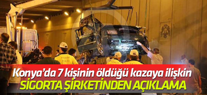 Konya’da 7 kişinin öldüğü kazaya ilişkin yeni açıklama…