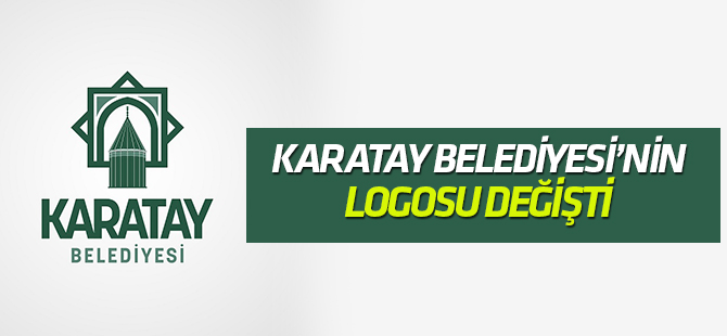 Karatay Belediyesi Kurumsal Kimliğinde revizyona gitti