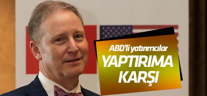 ABD'li yatırımcılar Türkiye'ye yaptırıma karşı