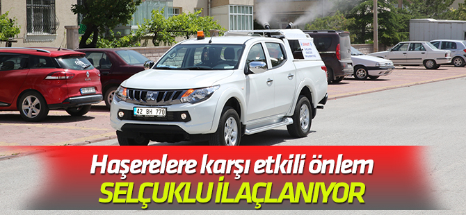 Selçuklu'da haşerelere karşı etkili önlem
