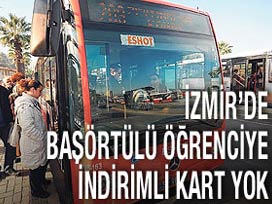 İzmir'de başörtülü öğrenciye indirim yok