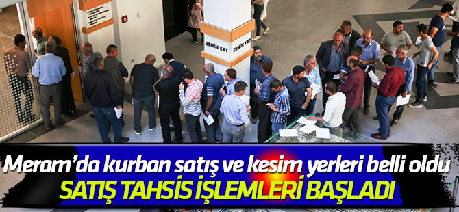 Meram’da kurban satış ve kesim yerleri belli oldu, satış tahsis işlemleri başladı