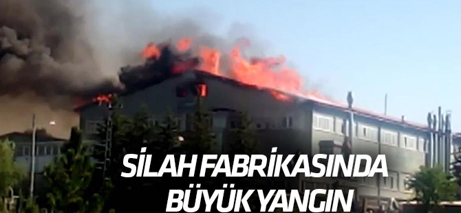 Konya'da silah fabrikasında yangın