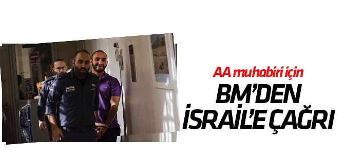 BM raportörlerinden AA foto muhabiri için İsrail'e çağrı