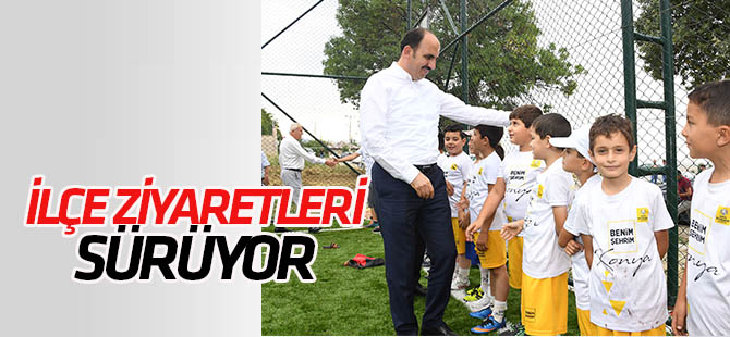 İlçelerimizin gelişimi için birlikte çalışacağız