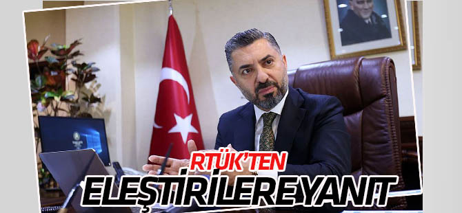 RTÜK Başkanı Şahin'den eleştirilere yanıt