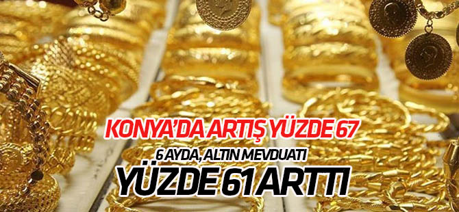 6 ayda altın mevduatı yüzde 61 arttı