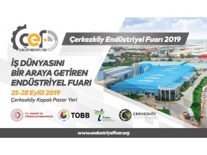 “Çerkezköy Endüstriyel Fuarı” bölgenin yıldızlarını ağırlayacak