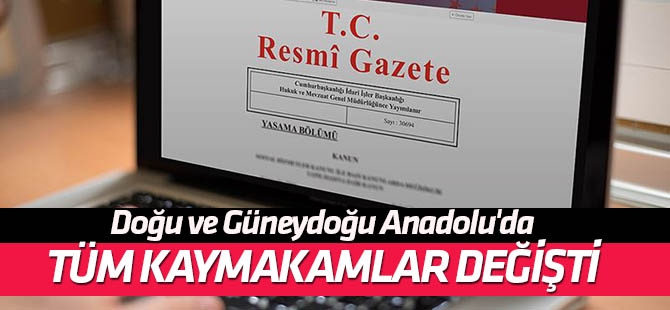 Mülki İdare Amirleri Atama Kararnamesi Resmi Gazete'de