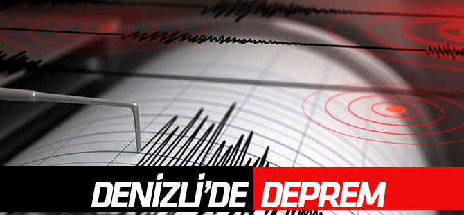 Denizli'de 6 büyüklüğünde deprem