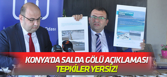 Salda Gölü'ne tepkiler yersizdir