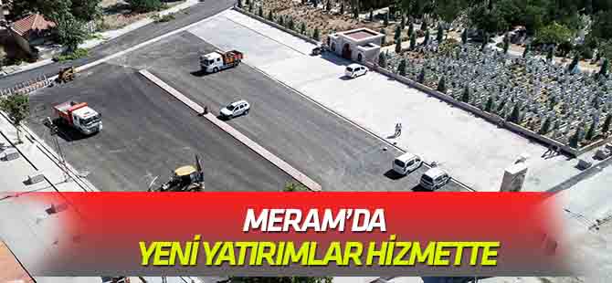 Meram’da yeni yatırımlar hizmette