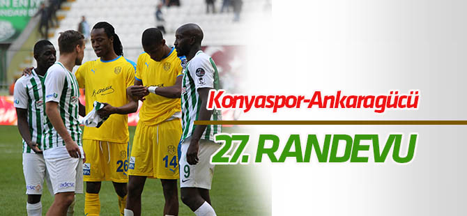 Ankaragücü ile 27. randevu