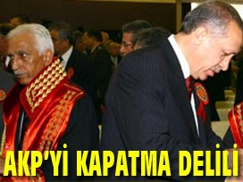 İşte savcının AK Parti'yi kapatma delili