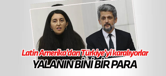 HDP'li vekiller Latin Amerika'da Türkiye'yi karalamaya devam ediyor