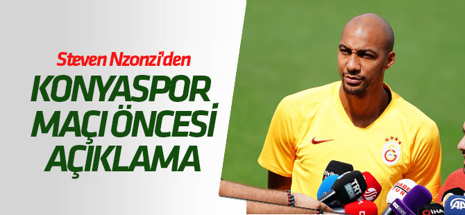 Steven Nzonzi'den Konyaspor maçı öncesi açıklama