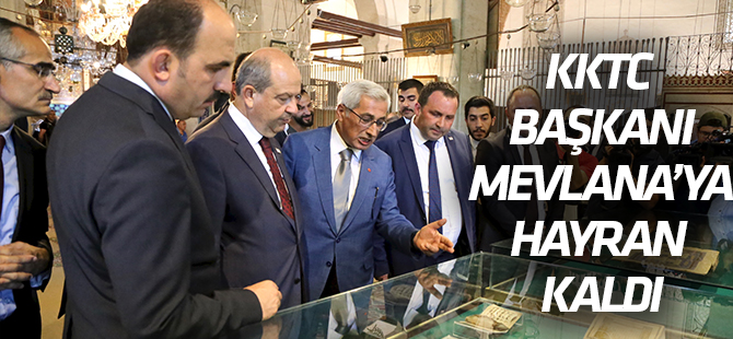 KKTC Başbakanı Ersin Tatar, Mevlana Müzesi'ni ziyaret etti