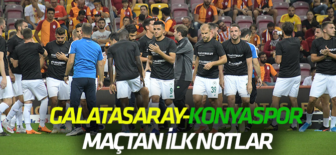 Galatasaray-Konyaspor maçından notlar