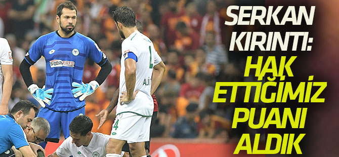 Serkan Kırıntılı: “Son dakika gelen golle hak ettiğimiz puanı aldık”