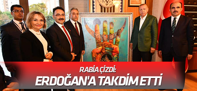 Rabia çizdi: ERDOĞAN'A TAKDİM ETTİ