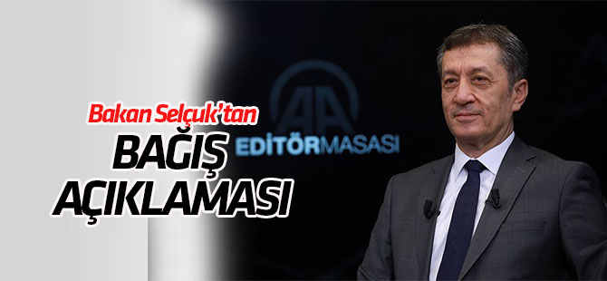 Bakan Selçuk'tan "bağış" açıklaması