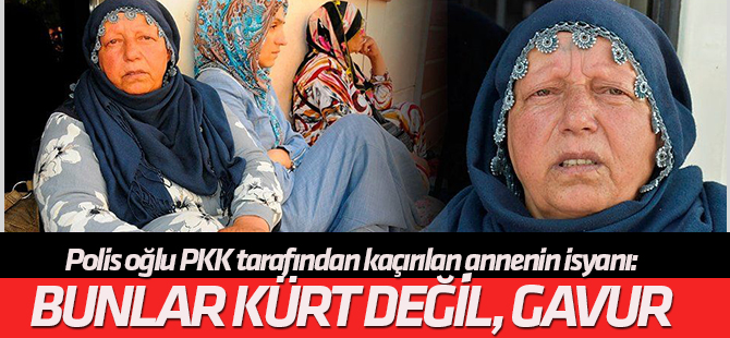 Diyarbakır annelerinin isyanı: "Bunlar Kürt değil, bunlar gavur"  TIKLA&İZLE