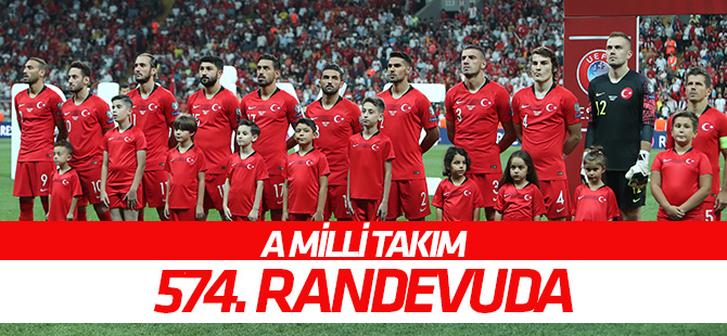 Türkiye 574. maçına çıkıyor