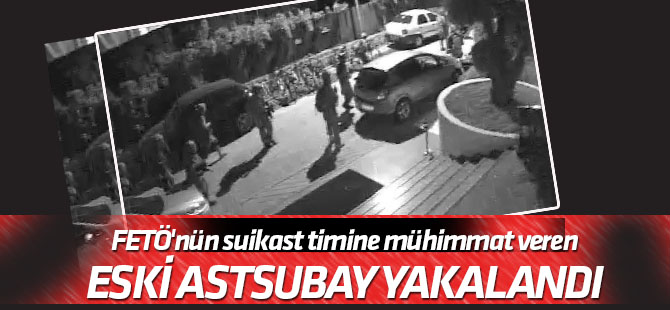 Cumhurbaşkanı Erdoğan'a suikast için giden time mühimmat veren eski asker yakalandı