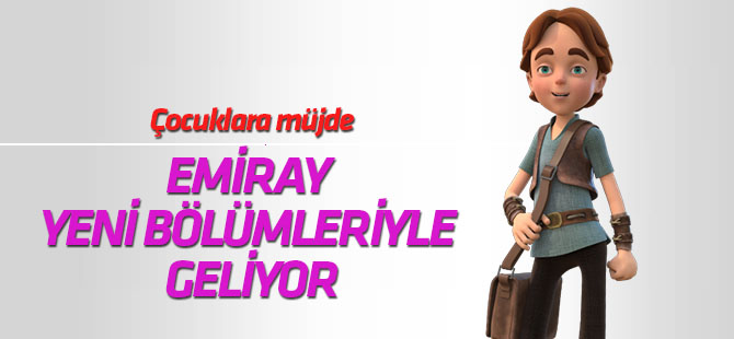 Emiray yeni sezona yeni maceraları ile başlıyor
