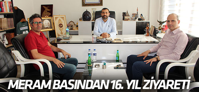 Meram basından 16. Yıl ziyareti