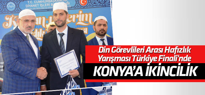 Din Görevlileri Arası Hafızlık Yarışması Türkiye Finali'nde Konya'ya ikincilik