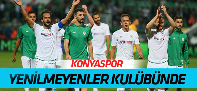 Konyaspor "yenilmeyenler" kulübünde