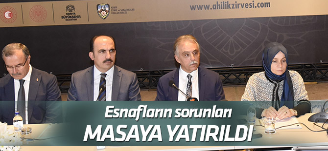 Ahilik Haftası’nda esnafların sorunları masaya yatırıldı