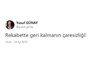 Yusuf Günay: "Rekabette geri kalmanın çaresizliği"