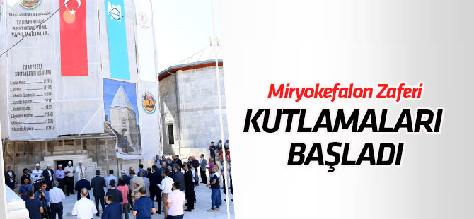 Miryokefalon Zaferi’nin 843. Yıl Dönümü Kutlamaları başladı
