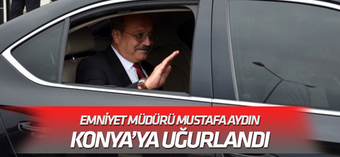 Konya'ya atanan Emniyet Müdürü için uğurlama töreni düzenlendi