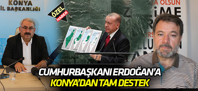 Cumhurbaşkanı Erdoğan’a Konya’dan tam destek