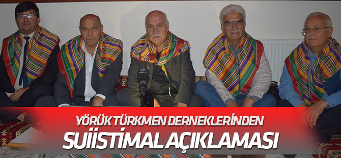 Yörük Türkmen derneklerinden suiistimal açıklaması