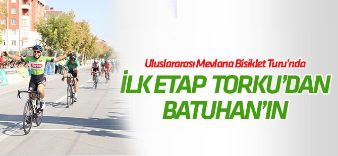 Uluslararası Mevlana Bisiklet Turunda ilk etap Batuhan Özgür'ün