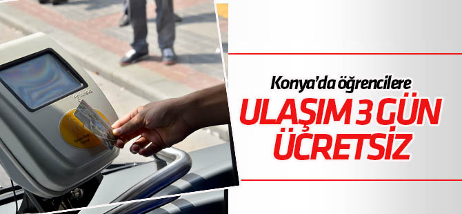 Konya'da elkart özelliği olan kimlik kartlarıyla toplu ulaşım 3 gün ücretsiz