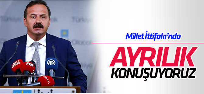 İYİ Partili Ağıralioğlu:  Millet İttifakı’nda ‘ayrılık’ konuşuyoruz