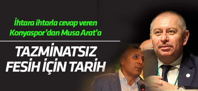 Konyaspor'da Musa Arat'a tarihli fesih çağrısı