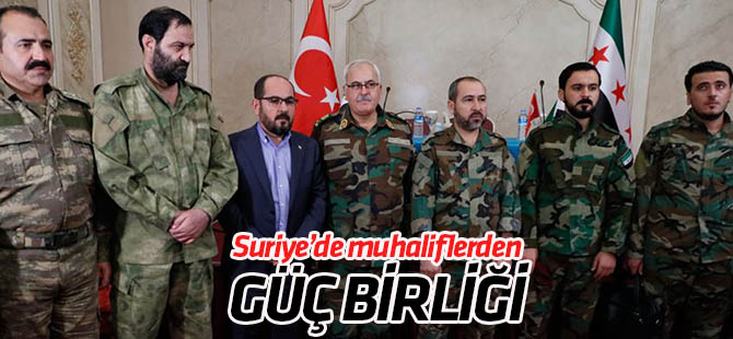 Suriye'deki Milli Ordu ve Ulusal Kurtuluş Cephesi birleşti