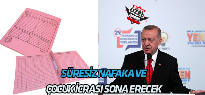 Yeni paket hazırlanıyor:  Süresiz nafaka ve çocuk icrası sona erecek