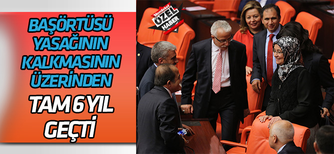 Başörtüsü yasağının kalkmasıyla Türkiye’de özgürlükler başladı