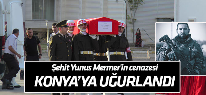 Şehit Yunus Mermer'in cenazesi Konya'ya uğurlandı