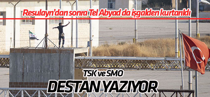 Tel Abyad ilçe merkezi terörden kurtarıldı