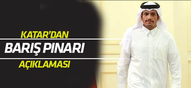 Katar Dışişleri Bakanı: "Türkiye, tehditlere karşı hareket etti"